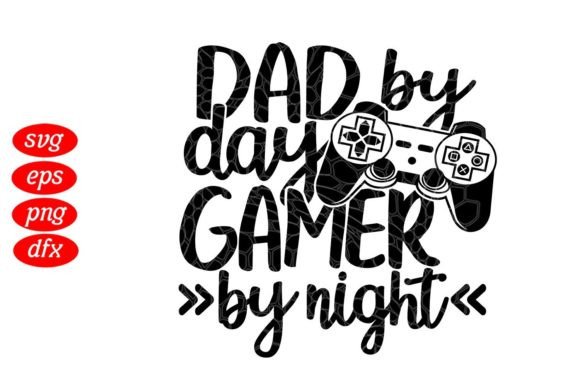 Dad by Day Gamer by Night Graphics & T-Shirt Designs