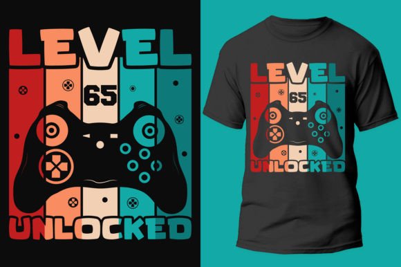 Gamer Gaming Level 65 Unlocked Graphics for T-Shirt Designs